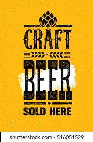 Craft Beer Sold Here Rough Banner Vector Concept