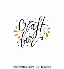 Craft beer - beer themed quote, typography design. Cold alcohol beer party vector illustration