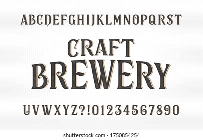 Craft Brewery alphabet font. Vintage handwritten letters and numbers. Stock vector typescript for your typography design.