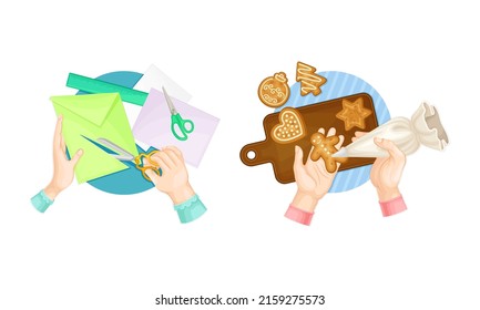 Craft Hobbies Set. View From Above Of Human Hands Creating Crafts. People Cutting Paper And Baking Gingerbread Cookies Cartoon Vector Illustration