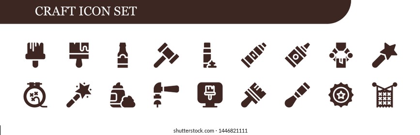 craft icon set. 18 filled craft icons.  Collection Of - Paint brush, Brush, Beer bottle, Hammer, Foam, Paint tube, Glue, Manipulator, Magic wand, Knit, Chisel, Beer cap