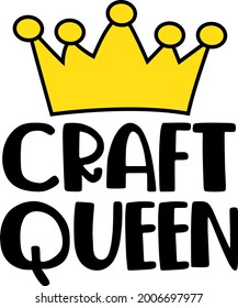 Craft queen lettering. Crown illustration vector svg