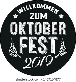 Crafted beer coaster for Bavarian Oktoberfest festival. Handwritten lettering logotype for banner, greeting card, poster, event, flyer in rough typography design. Willkommen zum means welcome.