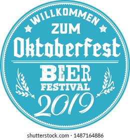 Crafted beer coaster for Bavarian Oktoberfest festival. Handwritten lettering logotype for banner, greeting card, poster, event, flyer in rough typography design. Willkommen zum means welcome.