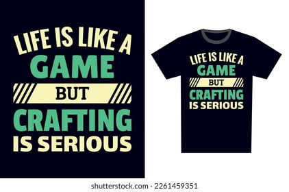 Crafting T Shirt Design Template Vector