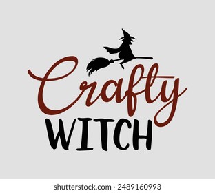 Crafty Witch, diseño de Halloween , Retro Halloween, feliz Vector de Halloween, calabaza, bruja, fantasmagórico, fantasma, divertido Halloween citas de camisetas