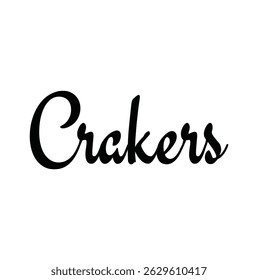 crakers text for T-shirt print and other use on white background.
