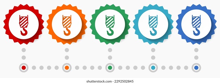 Crane hook vector icon set, colorful infographic template, set of flat design badge icons in 5 color options