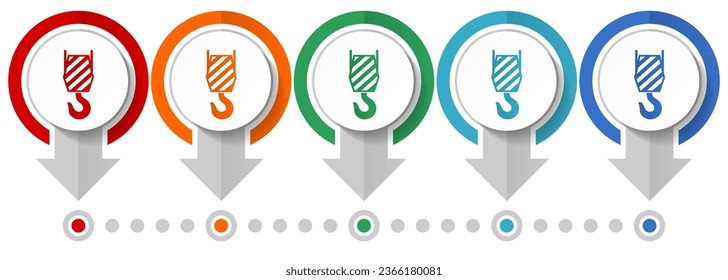 Crane hook vector icon set, flat design infographic template, set pointer concept icons in 5 color options for webdesign and mobile applications