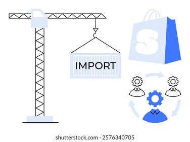 Crane lifting shipment container labeled IMPORT oriented towards blue shopping bag with branded logo highlight collaboration process with gears and crew icons. Ideal for import, logistics