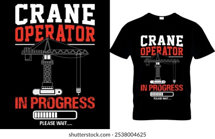 crane operator t-shirt design template