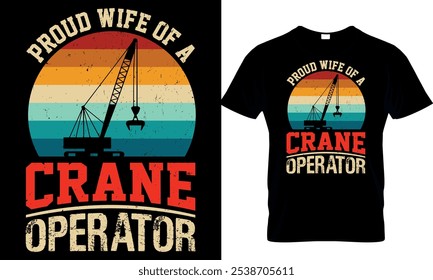 crane operator t-shirt design template