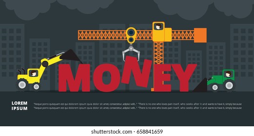 Crane and Tractor of Money building. Vector Illustration.