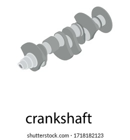 Crankshaft icon. Isometric of crankshaft vector icon for web design isolated on white background