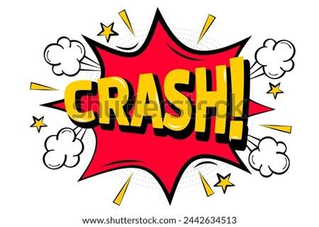 Crash - Comic book, wording sound effect, cartoon expression isolated on white background. Retro pop art style. Vector illustration.