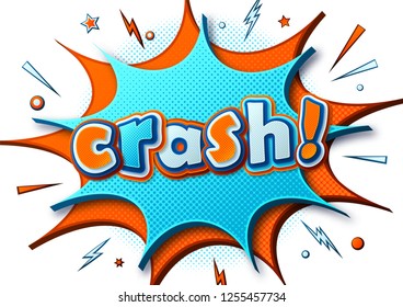 Crash. Comic poster: speech bubbles, burst and sound effect. Colorful funny banner in comics book and pop art style. Orange-blue cartoon illustration with halftone effect