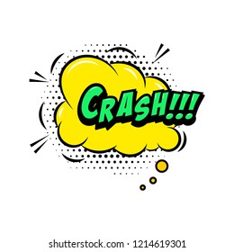 CRASH!!! Comic style phrase with speech bubble. Vector illustration