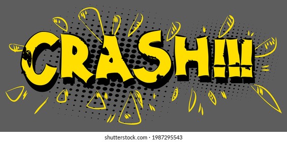 Crash - Comics word. Vector retro abstract comic book speech bubble, wording sound effect, cartoon style text typography design for background.
