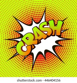 Crash pop art on a background of halftone. Retro comics. Vector illustration