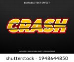 crash text effect template design with bold style and abstract background use for business brand logo and sticker