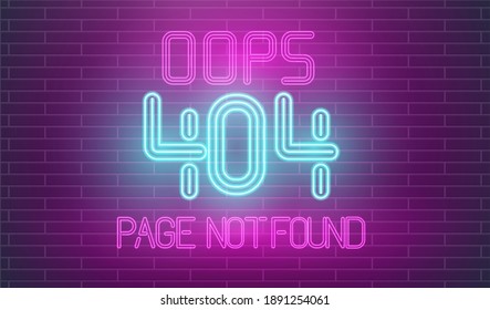 Crashed website retro neon. Page not found neon letters on brick wall. 404 error page in retro style.