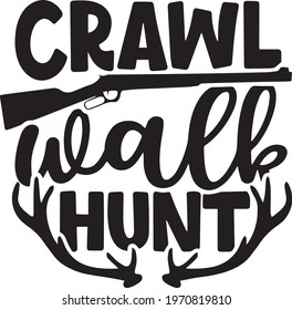 crawl wall hunt logo inspirational positive quotes, motivational, typography, lettering design