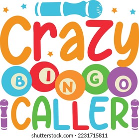 Crazy Bingo callersvg design, bingo games, crazy bingo, squad, funny bingo
