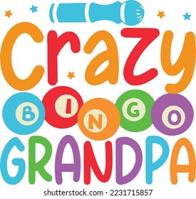 Crazy Bingo grandpa svg design, bingo,  games, crazy bingo, svg designs svg