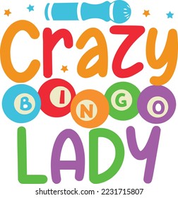 Crazy Bingo lady svg bingo svg design,bingo games, crazy bingo, squad, svg png svg