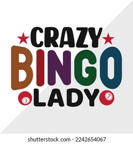 Crazy Bingo Lady SVG Printable Vector Illustration