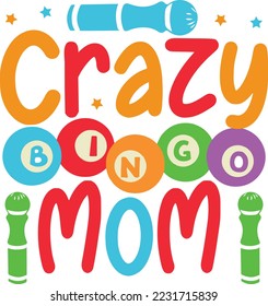 Crazy Bingo mom svg bingo svg design, games, crazy bingo, svg designs, bingo svg svg