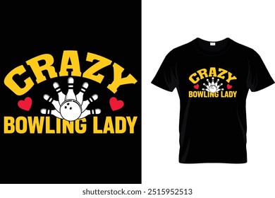 Crazy Bowling Dame - Bowling T-Shirt 