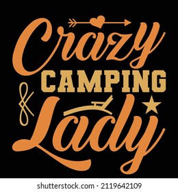 Crazy Camping Lady T-Shirt Designs