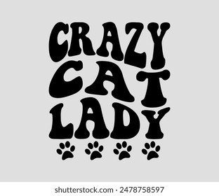 Crazy Cat Lady, cat design, cat ,cat bundle, design, quotes design