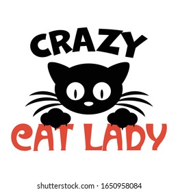 Crazy Cat Lady T-shirt Vector Design Template. Black Cat Head Vector. Good For Poster And Label.