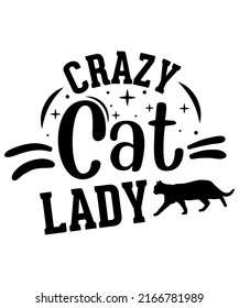 Crazy Cat Lady Typografie T-Shirt Design