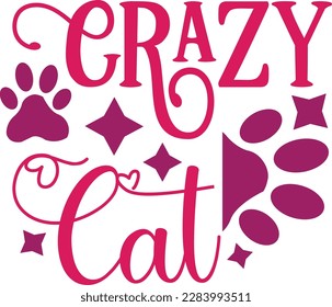 Crazy Cats svg ,cat svg Design, cat t-shirt design