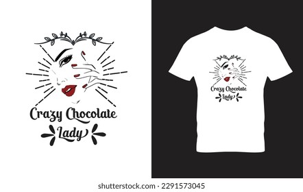 Crazy chocolate lady t-shirt with chocolate and love hearts 