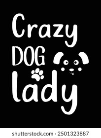 Crazy dog lady design eps file