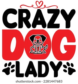 Loca dama de perro, diseño y archivo vectorial.