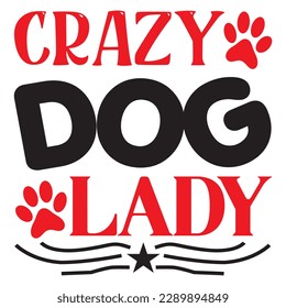 Crazy Dog Lady SVG Design Vector File. svg