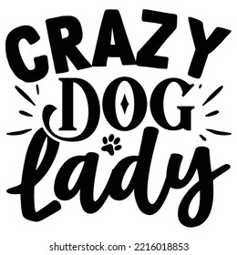 Crazy Dog Lady SVG vector file