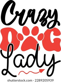 crazy dog lady t shirt design