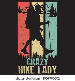 Crazy hike lady vector svg shirt hiker equipment digital printable design.