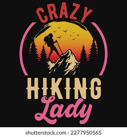 Crazy hiking lady adventures graphics tshirt design 