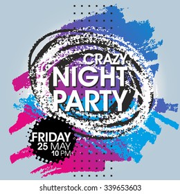 Crazy Night Party Vector Flyer Template - EPS10 Design.
