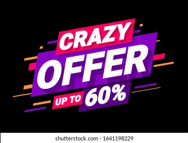 Crazy offers. Discount with price is 60. Bright inscription on a black background. Modern dynamic design. Advertising label for a retail advertising campaign on the day of purchase. vector