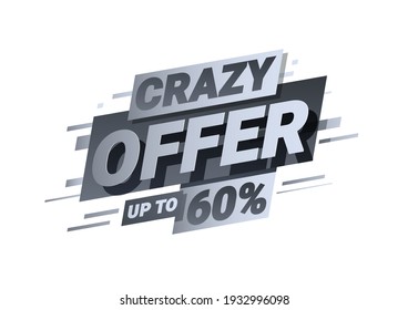 Crazy offers. of special offers. Discount with the price is 60. An ad with tag for an advertising campaign at retail on the day of purchase. vector illustration
