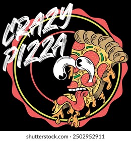 Crazy pizza character with googly eyes made of pepperoni, anchovies and green peppers, with melted cheese, served on funny texts in sporty and urban style.