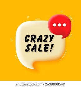 Crazy sale. 3D speech bubble with bold lettering. Colorful pop art style. Vector illustration for business, motivation, and advertising.